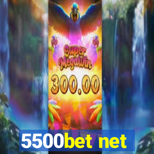 5500bet net